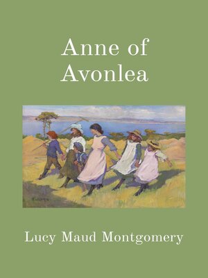 cover image of Anne of Avonlea (Illustrated)